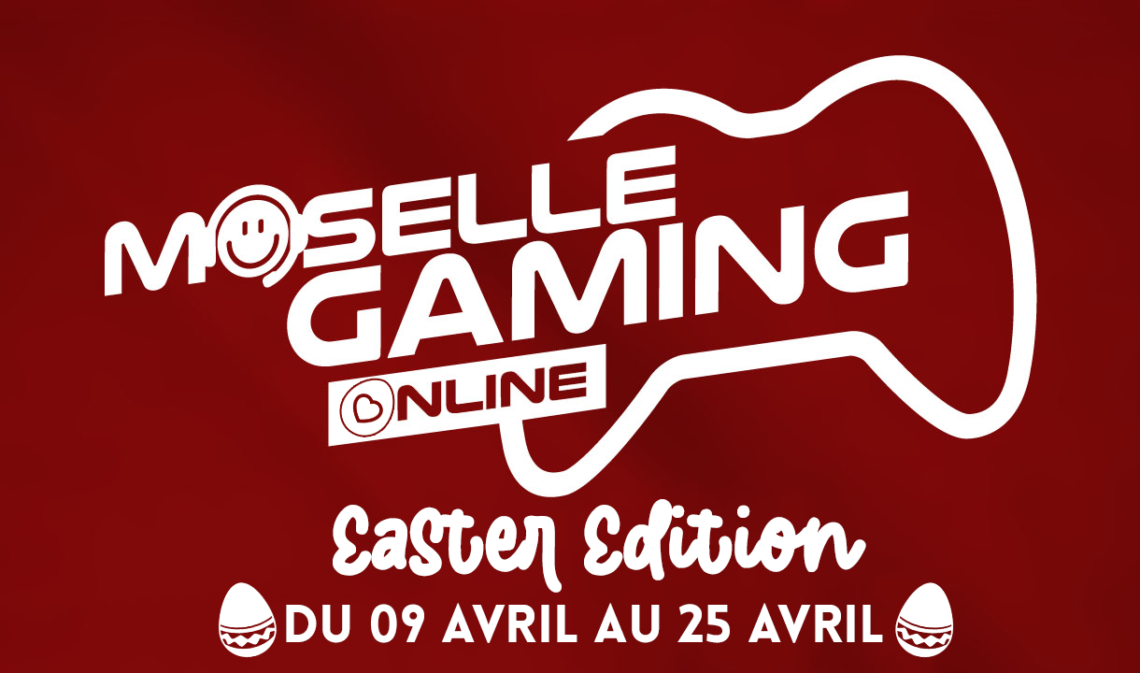 Moselle Gaming Online - Easter edition 2021