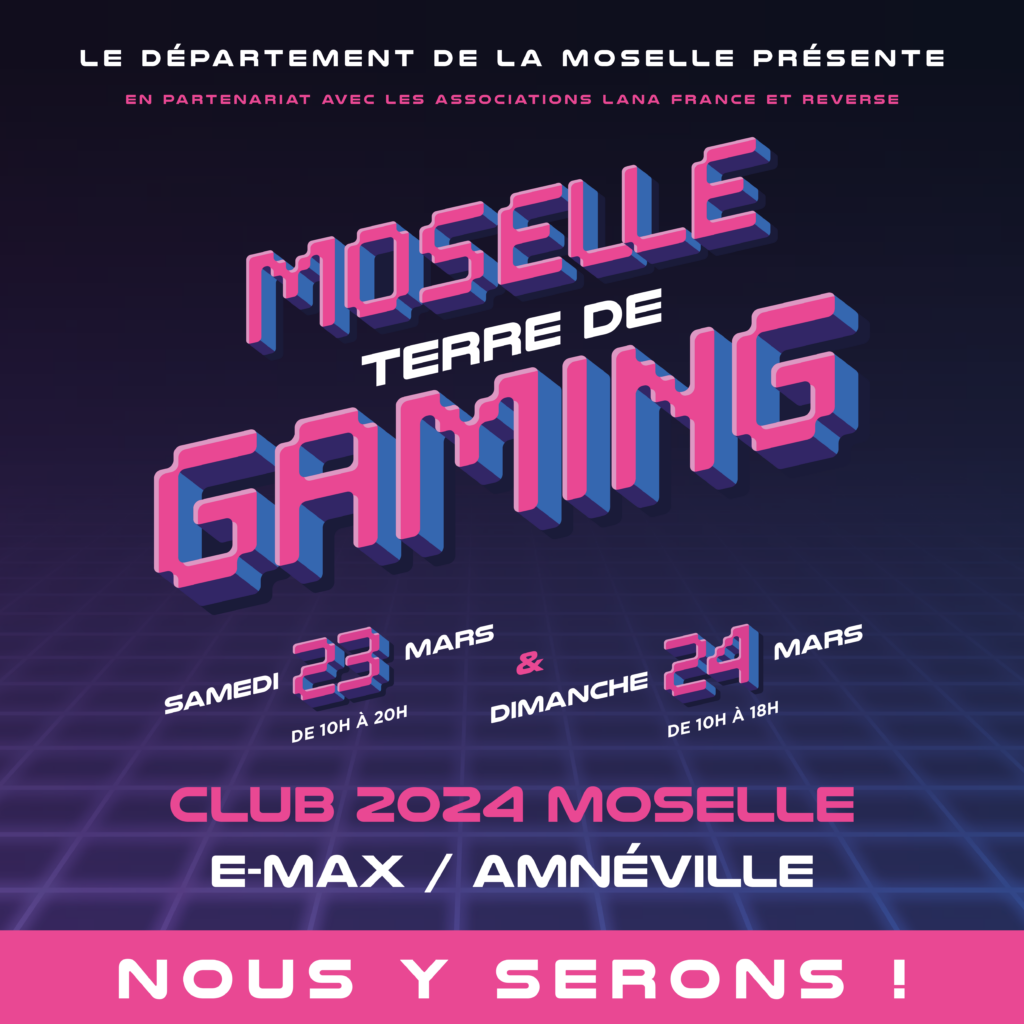 Moselle Terre de Gaming