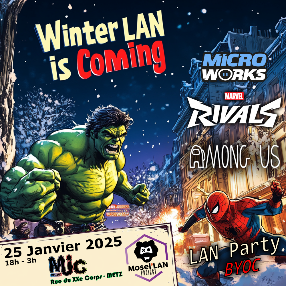 Winter LAN is Coming 2025 à Metz