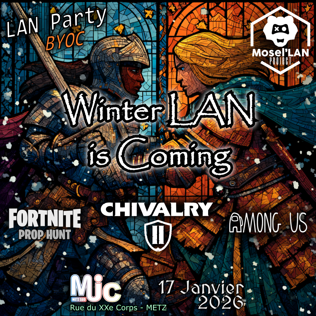 Winter LAN is Coming 2026 à Metz
